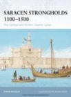 Image for Saracen strongholds 1100-1500: the central and eastern Islamic lands : 87