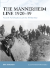 Image for The Mannerheim Line 1920u39: Finnish Fortifications of the Winter War