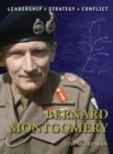 Image for Bernard Montgomery  : leadership, strategy, conflict