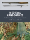 Image for Medieval handgonnes : 3