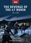 Image for The Revenge of the 47 Ronin u Edo 1703
