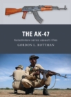 Image for The AK-47: [Kalashnikov-series assault rifles]