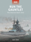 Image for Run the gauntlet: the Channel dash 1942