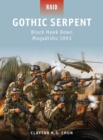 Image for Gothic Serpent  : Black Hawk down, Mogadishu 1993