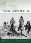 Image for Apache Tactics 1830–86