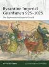 Image for Byzantine Imperial Guardsmen 925–1025