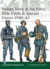 Image for Italian Navy &amp; Air Force Elite Units &amp; Special Forces 1940–45