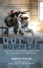 Image for Out of Nowhere: A history of the military sniper, from the Sharpshooter to Afghanistan