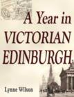 Image for A Year in Victorian Edinburgh