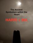 Image for The Ancient Symbolism Within the Heart
