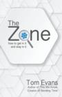 Image for The Zone : How to Get In It and Stay In It