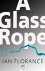 Image for A Glass Rope