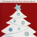 Image for Christmas Lift-the-flap Shadow Book