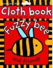 Image for Fuzzy Bee : Cloth Books