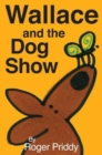 Image for WALLACE AND THE DOG SHOW
