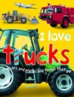 Image for I love trucks and cars and planes and things that go!