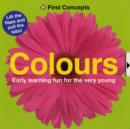 Image for Colours  : early learning fun for the very young