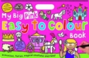 Image for My Big Pink Easy to Colour Book : My Big Easy To Colour Books