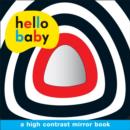Image for Hello baby  : a high contrast mirror book