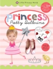 Image for Pretty Ballerina : Little Princess World
