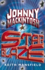 Image for Johnny Mackintosh: Star Blaze