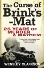 Image for The curse of Brink&#39;s-Mat  : twenty-five years of murder and mayhem