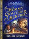 Image for The Mummy Snatcher of Memphis : bk. 1
