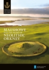 Image for Maeshowe and the Heart of Neolithic Orkney