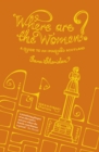 Image for Where are the women?  : a guide to an imagined Scotland
