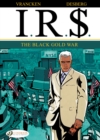 Image for IR$ Vol.6: The Black Gold War