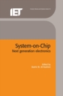 Image for System-on-chip: next generation electronics