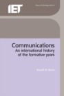 Image for Communications: an international history of the formative years