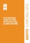 Image for Electrician&#39;s guide to fire detection and alarm systems