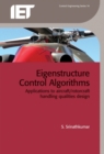 Image for Eigenstructure control algorithms  : applications to aircraft/rotorcraft handling qualities design