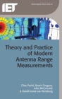 Image for Theory and Practice of Modern Antenna Range Measurements