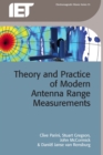 Image for Theory and practice of modern antenna range measurements