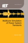 Image for Multicore simulation of power system transients