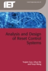 Image for Analysis and design of reset control systems