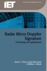 Image for Radar micro-Doppler signatures: processing and applications