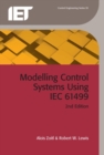 Image for Modelling Control Systems Using IEC 61499