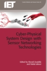 Image for Cyber-physical system design with sensor networking technologies : 96