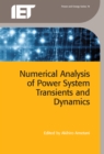 Image for Numerical analysis of power system transients and dynamics : 78