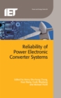 Image for Reliability of Power Electronic Converter Systems