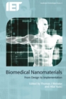 Image for Biomedical nanomaterials: from design to implementation