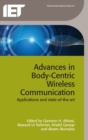 Image for Advances in body-centric wireless communication  : applications and state-of-the-art