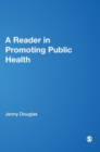 Image for A reader in promoting public health
