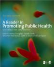 Image for A reader in promoting public health  : challenge and controversy