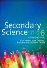 Image for Secondary Science 11 to 16