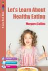 Image for Let&#39;s learn about healthy eating