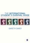 Image for The international student&#39;s survival guide: how to get the most from studying at a UK university